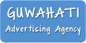 Advertising Agency in Guwahati