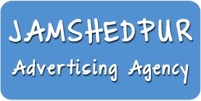 Advertising Agency in Jamshedpur
