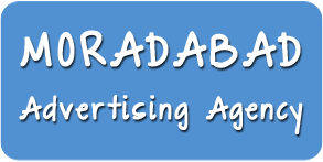 Advertising Agency in Moradabad