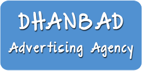 Advertising Agency in Dhanbad